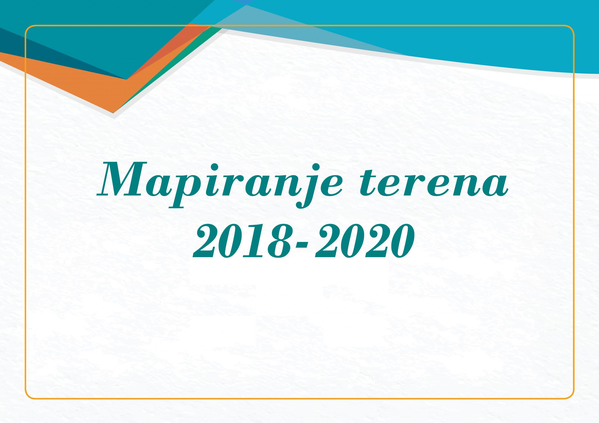 Završen istraživački projekat Mapiranje terena