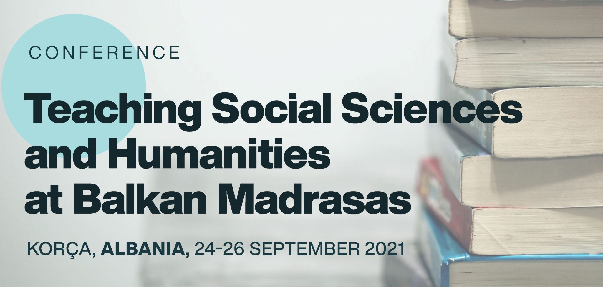 CALL for PAPERS: Teaching Social Sciences and Humanities at Balkan Madrasas